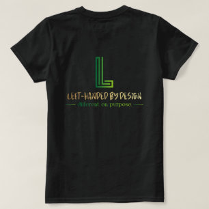 Lead With Your Left Women's T-Shirt