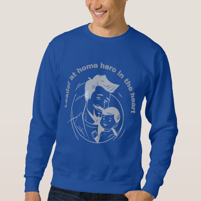 Leader at home sweatshirt (Front)