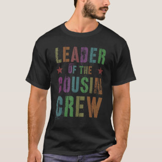 Leader Of The Cousin Crew  Aunt & Grandpa Vacay T-Shirt