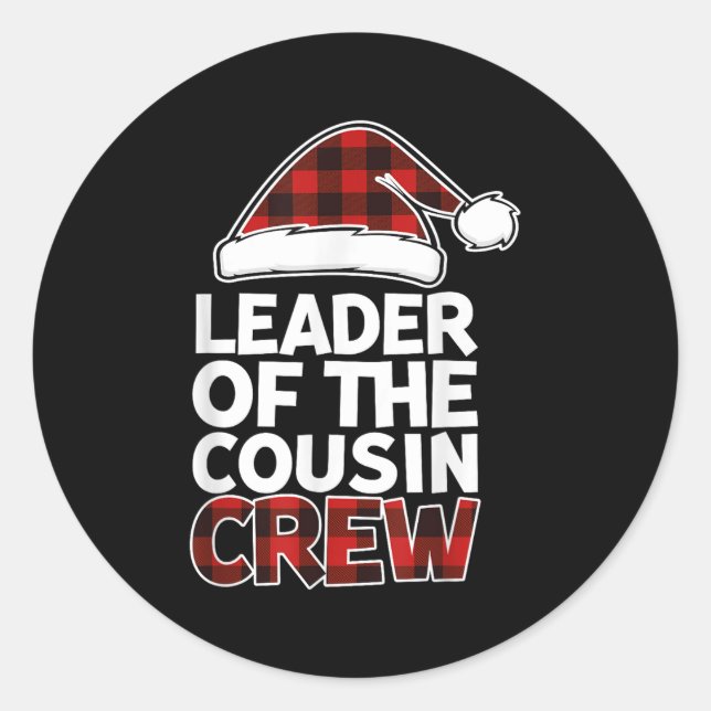 Leader Of The Cousin Crew Christmas Buffalo Red Pl Classic Round Sticker (Front)