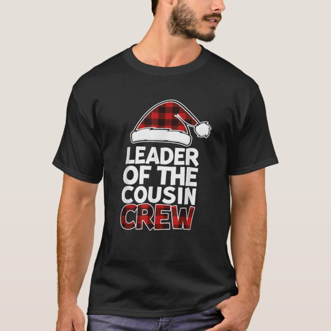 Leader of the Cousin Crew Christmas Buffalo Red Pl T-Shirt (Front)