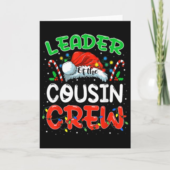 Leader Of The Cousin Crew Christmas Family Matchin Card (Front)