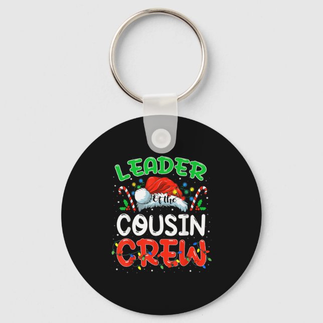 Leader Of The Cousin Crew Christmas Family Matchin Key Ring (Front)