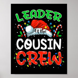 Leader Of The Cousin Crew Christmas Family Matchin Poster