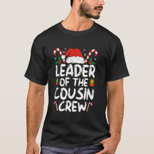 Leader of the Cousin Crew Christmas Family Matchin T-Shirt