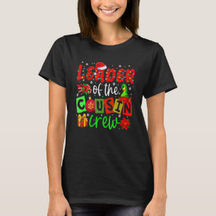 Leader Of The Cousin Crew Christmas Lights Santa E T-Shirt