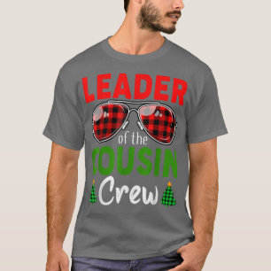 Leader Of The Cousin Crew Funny Christmas Family C T-Shirt
