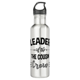 Leader Of The Cousin Crew Funny Cousin Shirt 710 Ml Water Bottle
