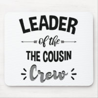 Leader Of The Cousin Crew Funny Cousin Shirt