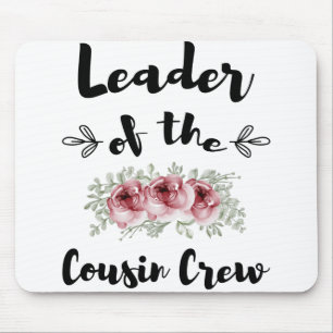 Leader Of The Cousin Crew Funny Cousin Shirt Mouse Mat
