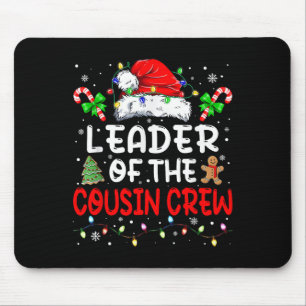Leader Of The Cousin Crew Pyjamas Family Matching Mouse Mat