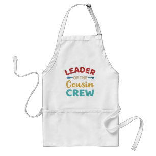 Leader of the cousin crew vintage retro standard apron