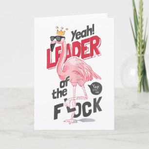 Leader Of The Flock Flamingo Mother's Day Card