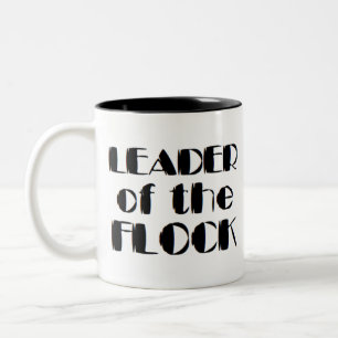 leader of the flock Two-Tone coffee mug