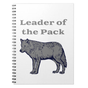 Leader of the Pack Wolf Notebook