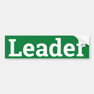 Leader sign/sticker bumper sticker