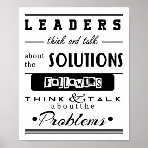 leaders think and talk about the solutions poster