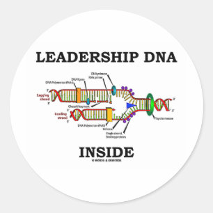 Leadership DNA Inside (DNA Replication) Classic Round Sticker