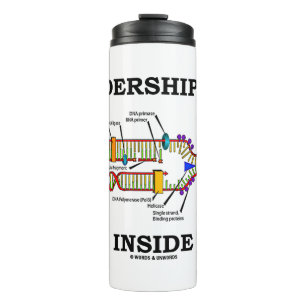 Leadership DNA Inside Molecular Biology Humour Thermal Tumbler