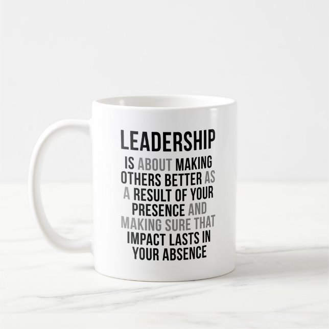 Leadership Is About Making Others Better Coffee Mug (Left)