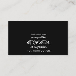 leadership is based on inspiration not domination business card
