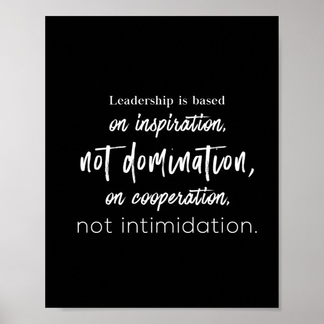 leadership is based on inspiration not domination poster (Front)