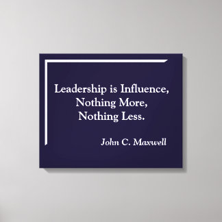 Leadership is influence Minimalistic Canvas
