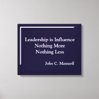 Leadership is influence Minimalistic Canvas