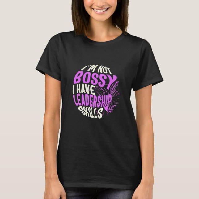 Leadership Leader Inspirational Motivating Boss Ma T-Shirt (Front)