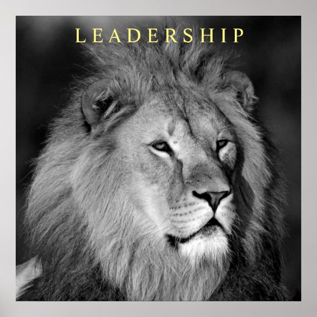 Leadership Motivational Lion Unique Black White Poster (Front)