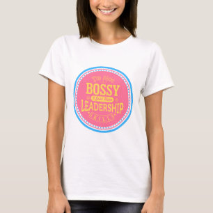 LEADERSHIP QUOTE T-Shirt