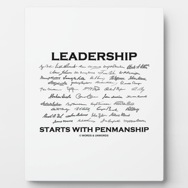 Leadership Starts With Penmanship (Signatures) Plaque (Front)