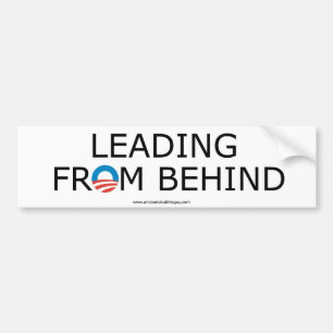 Leading From Behind- Bumper Stickers