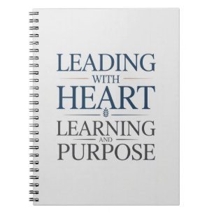 Leading With Heart Learning and Purpose Notebook