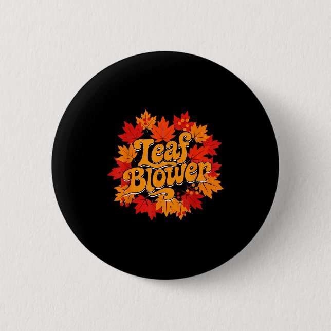 Leaf Blower Autumn Season Falling Leaves Cleanup G 6 Cm Round Badge (Front)
