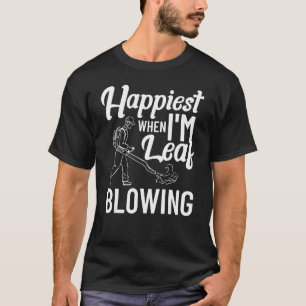 Leaf Blower Electric Leaf Blowing Machine Gardenin T-Shirt