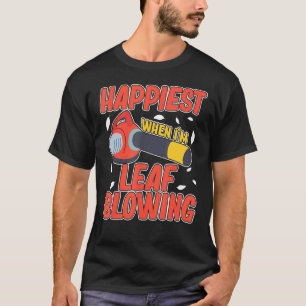 Leaf Blower Electric Leaf Blowing Machine Gardenin T-Shirt