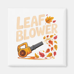 Leaf Blower Funny Autumn Fall Season Humor  Magnet