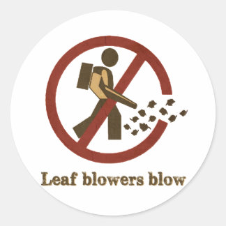 leaf blowers blow classic round sticker