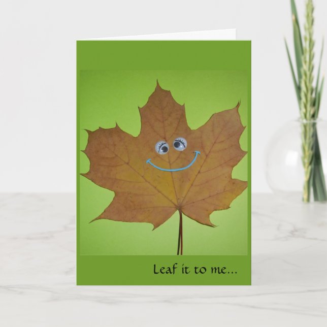 Leaf it to me, belated b-day card (Front)