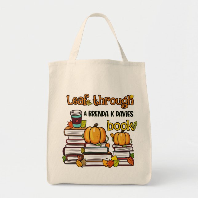 Leaf Through A Brenda K Davies Book Tote Bag (Front)