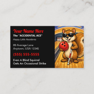League Bowler “The Accidental Ace” Blind Squirrel Calling Card