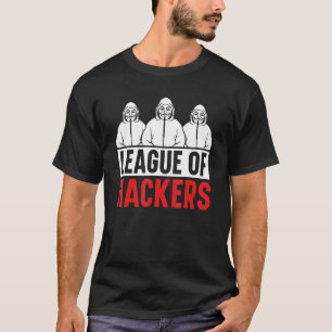 League Of Hackers Coder Software Programming Codi T-Shirt