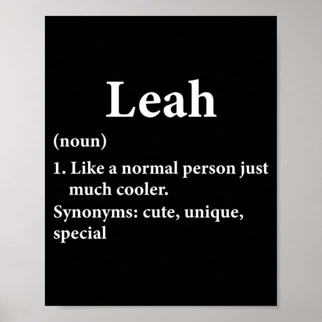 Leah Name Definition Funny D  Poster (Front)