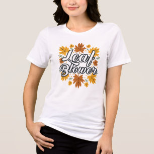 Leak Blower Tri-Blend Shirt