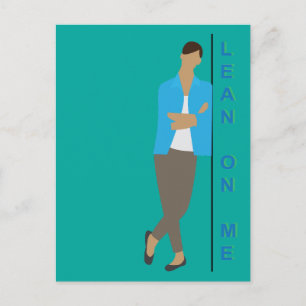 Lean On Me Postcard