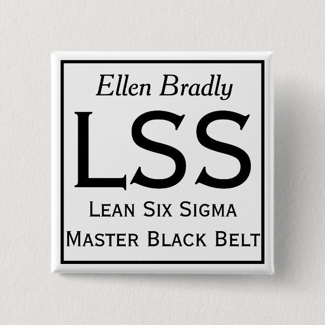 Lean Six Sigma pin with your name (Front)