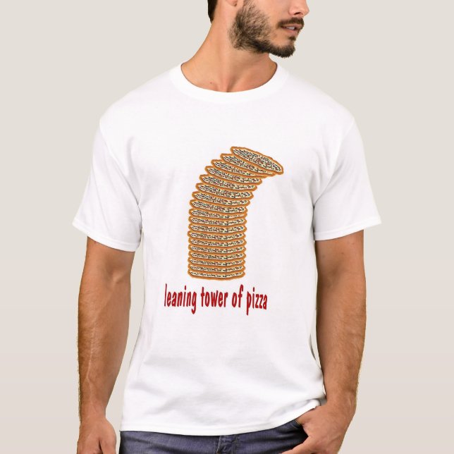 leaning tower of pizza T-Shirt (Front)