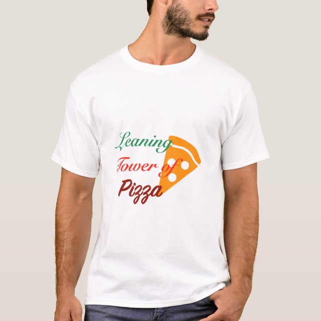 Leaning Tower of Pizza T-Shirt (Front)