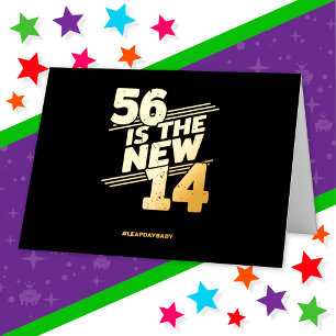 Leap Day 56th Birthday Party New Leap Year Feb 29 Foil Greeting Card